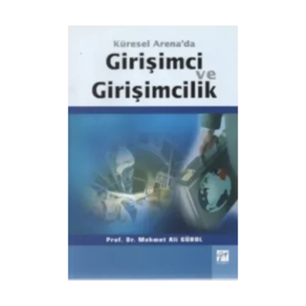 Küresel Arena’da Girişimci ve Girişimcilik