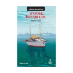 Çekirdek Aile Geziyor/ Atatürk İstanbul'da