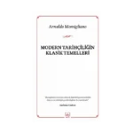 Modern Tarihçiliğin Klasik Temelleri