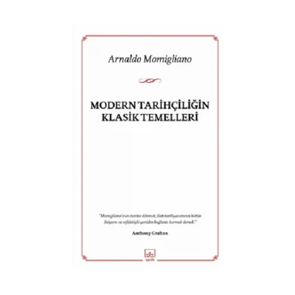 Modern Tarihçiliğin Klasik Temelleri