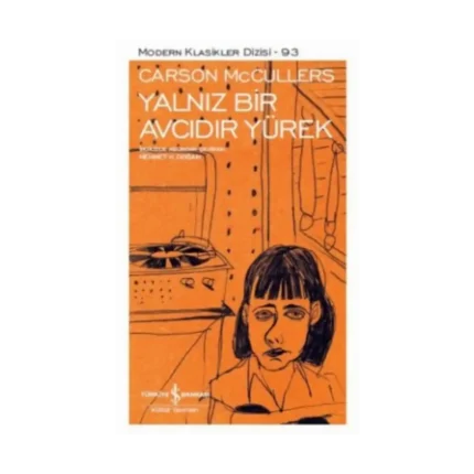 Yalnız Bir Avcıdır Yürek