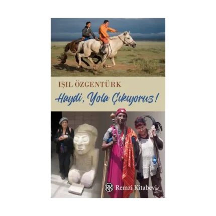 Haydi Yola Çıkıyoruz!