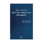Beyaz Yakalı'nın Dijital Yakalı'ya Dönüşümü