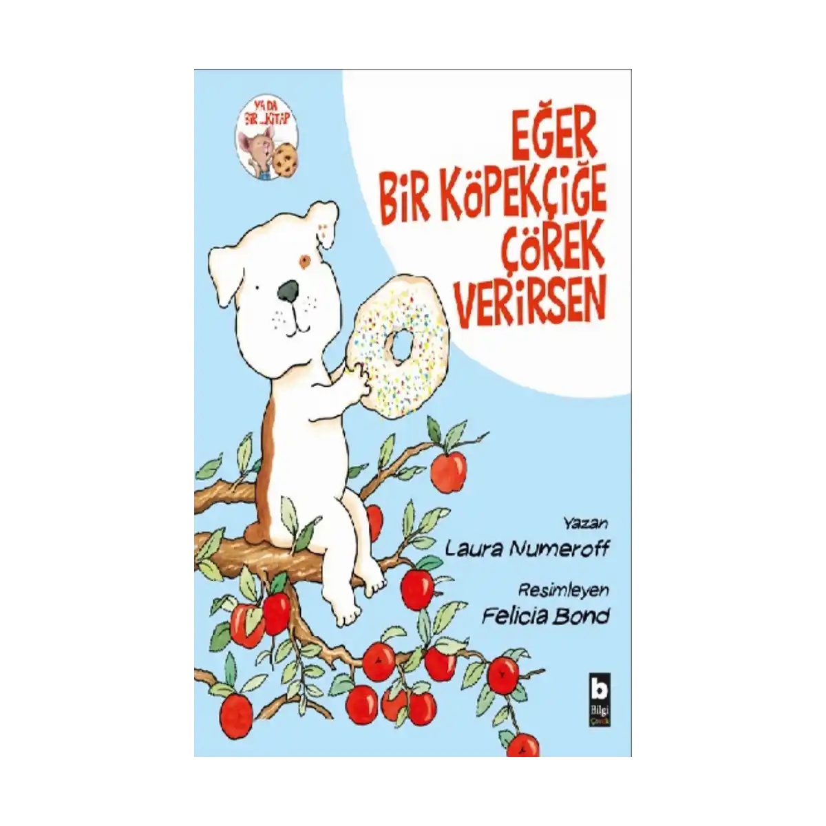 ed3a6-eger-bir-kopekcige-corek-verirsen-1-1.webp Eğer Bir Köpekçiğe Çörek Verirsen - Görsel 1