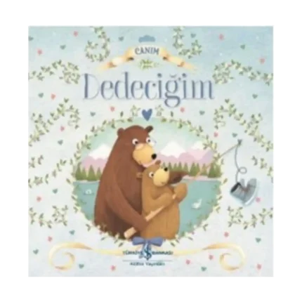 Canım Dedeciğim
