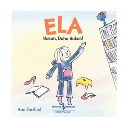 Ela - Yukarı Daha Yukarı !