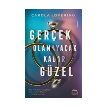 Gerçek Olamayacak Kadar Güzel