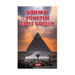 Dünyayı Yöneten Gizli Güçler