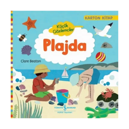 Küçük Gözlemciler - Plajda (Ciltli)