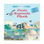 Deniz Kıyısında Piknik- Deniz Hikayeleri