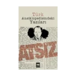 Atsız - Türk Ansiklopedisindeki Yazıları