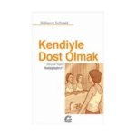 Kendiyle Dost Olmak