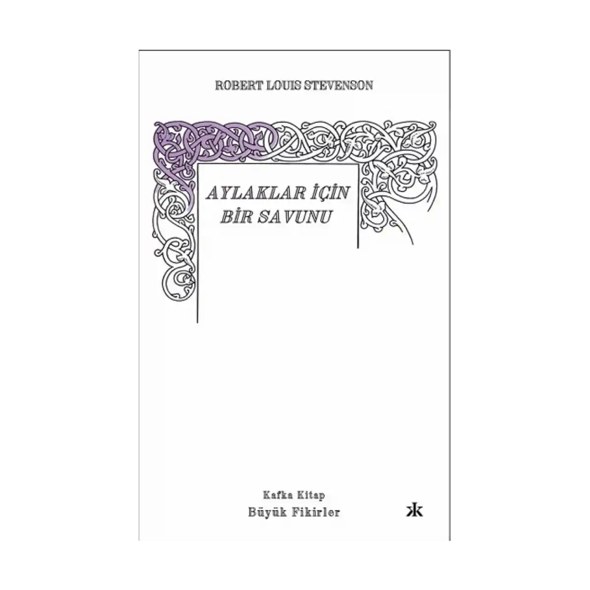 ed949-aylaklar-icin-bir-savunu-1-1.webp Aylaklar İçin Bir Savunu - Görsel 1