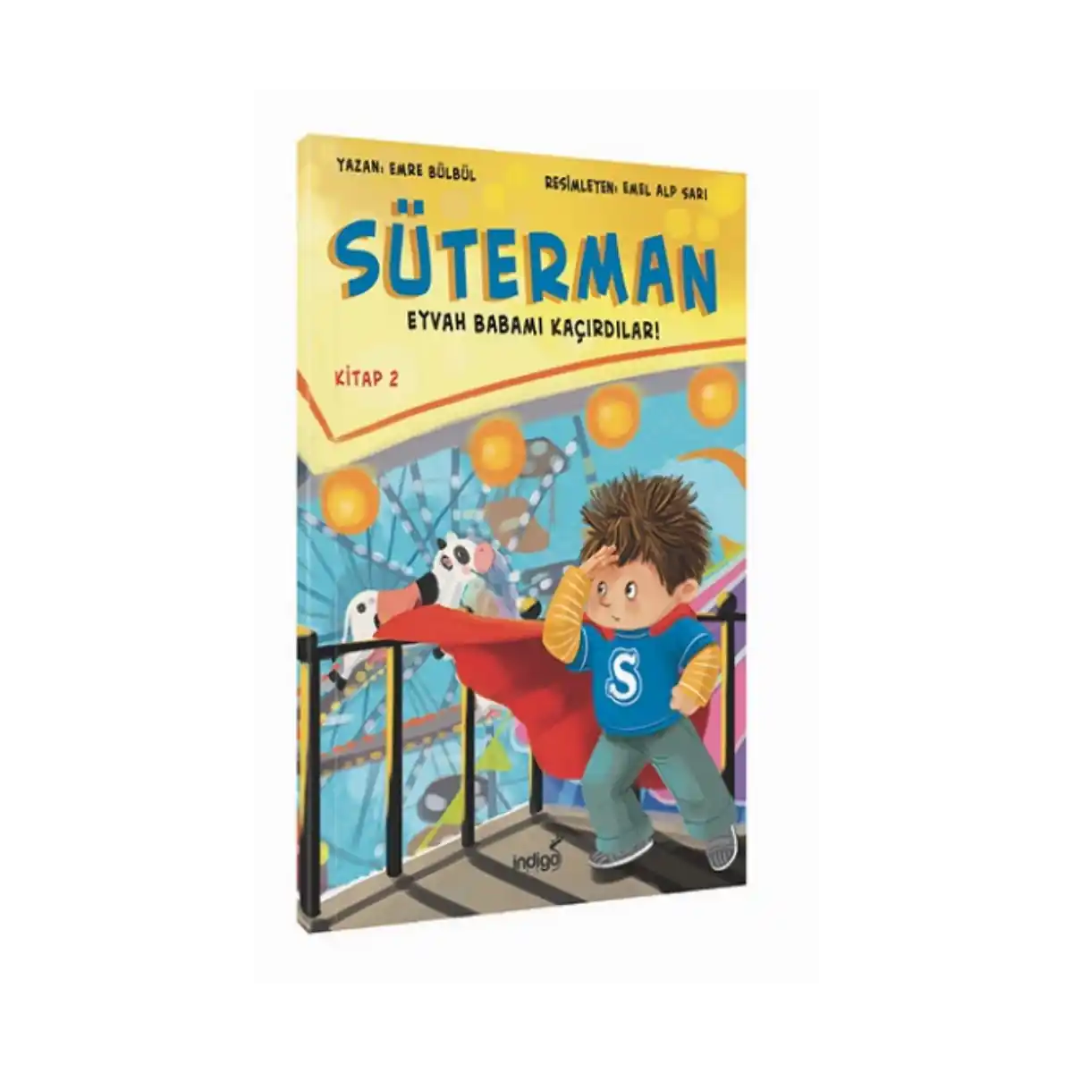 edad5-suterman-2-kitap-eyvah-babami-kacirdilar-1-1.webp Süterman 2. Kitap – Eyvah Babamı Kaçırdılar ! - Görsel 1