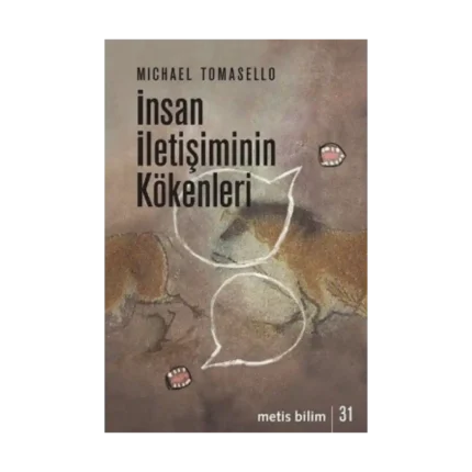 Metis Bilim Dizisi 31 - İnsan İletişiminin Kökenleri