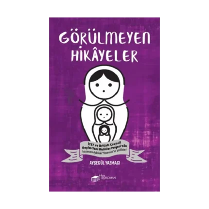 Görülmeyen Hikayeler