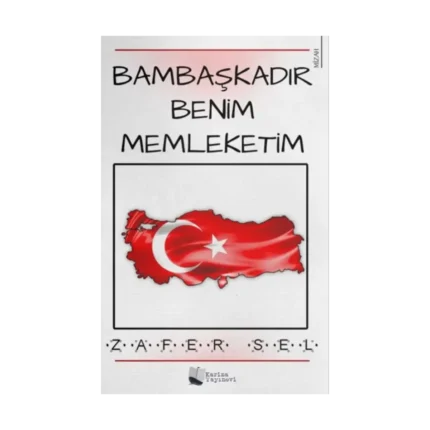 Bambaşkadır Benim Memleketim