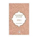 Siyer 1 - Kavram Atlası