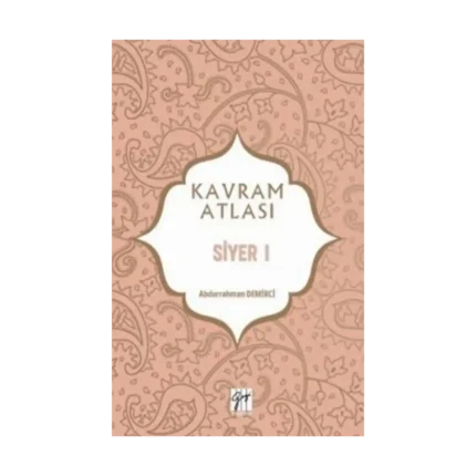 Siyer 1 - Kavram Atlası