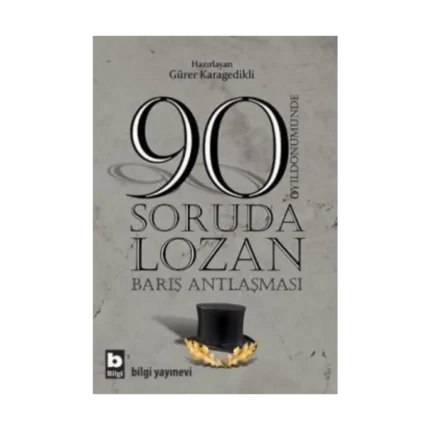 90 Soruda Lozan