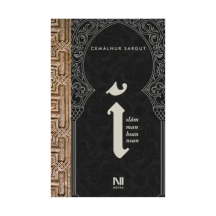 İslam, İman, İhsan, İnsan