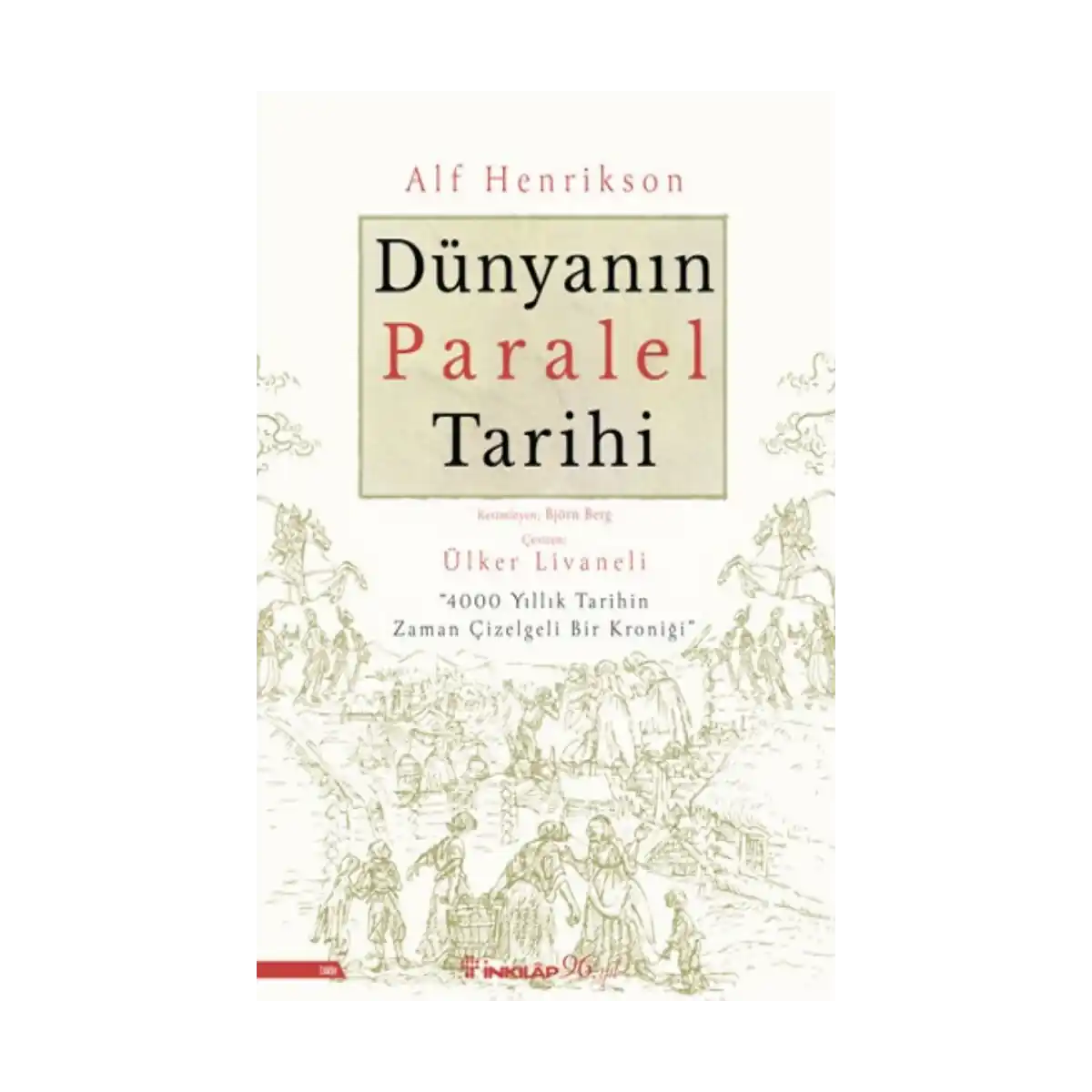 ee8d2-dunyanin-paralel-tarihi-1-1.webp Dünyanın Paralel Tarihi - Görsel 1