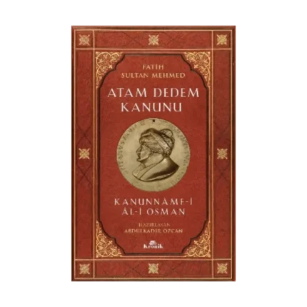 Atam Dedem Kanunu - Kanunname-i Al-i Osman