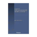 Uygulamalı Türk Makam Müziği Teorisi ve Solfeji 1