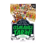 Neşeli, Keyifli, Macera ve Bilgi Dolu Osmanlı Tarihi - 4. Kitap