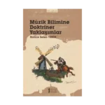Müzik Bilimine Doktriner Yaklaşımlar