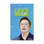Geleceğin Mimarı Elon Musk