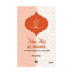 Aşkın Ateşi Hz. İbrahim