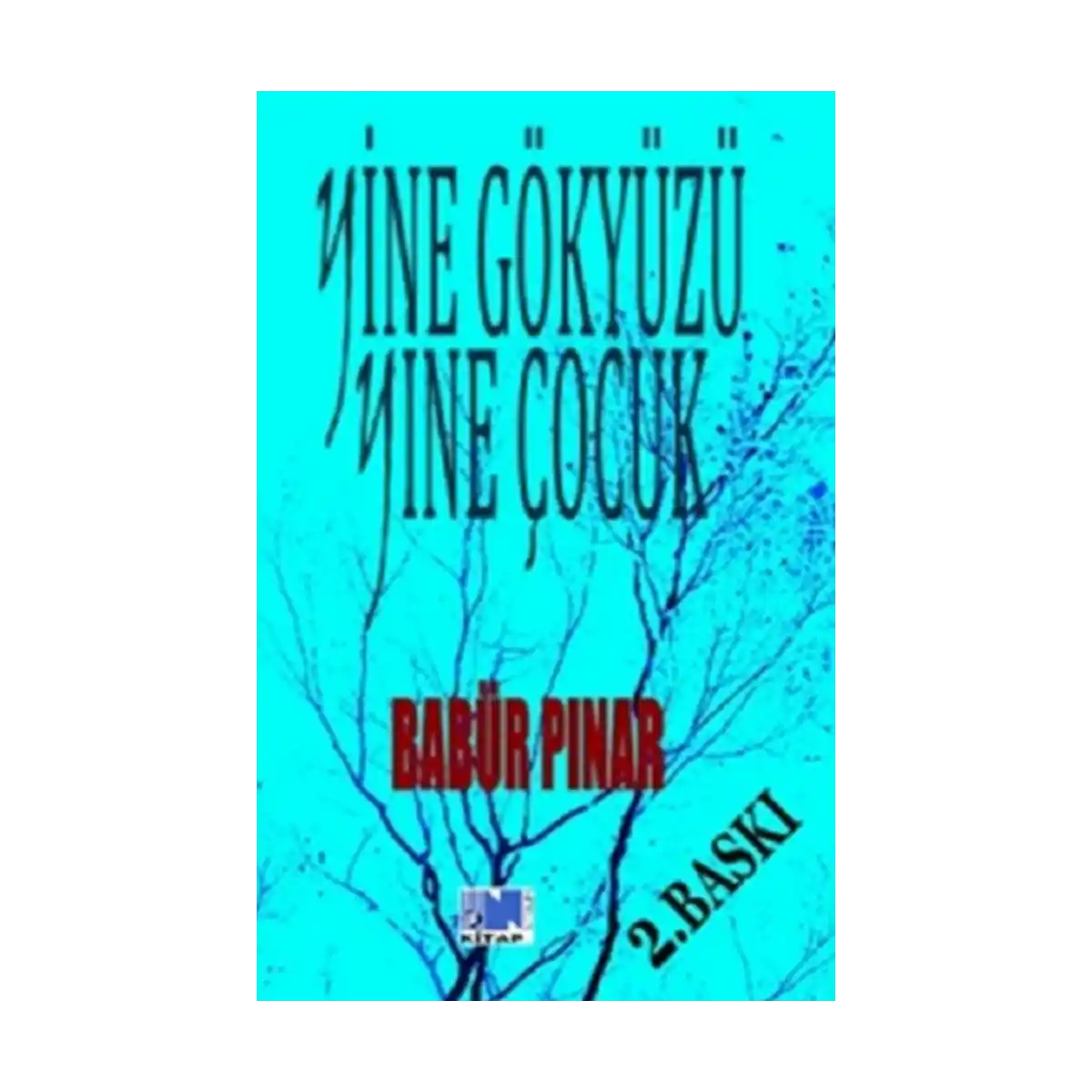 eef9c-yine-gokyuzu-yine-cocuk-1-1.webp Yine Gökyüzü Yine Çocuk - Görsel 1