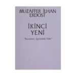 İkinci Yeni - Kuzunun Ağzındaki Tilki