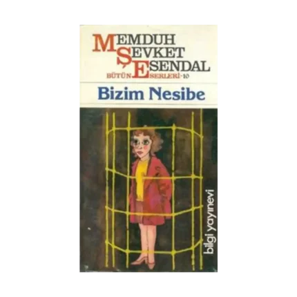 Mahmut Şevket Esendal  Bütün Eserleri: 10 Bizim Nesibe