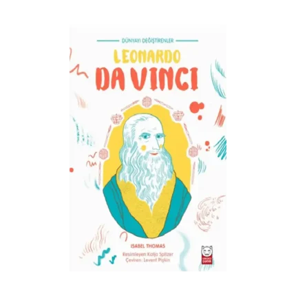 Dünyayı Değiştirenler - Leonardo Da Vinci