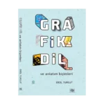 Grafik Dil ve Anlatım Biçimleri