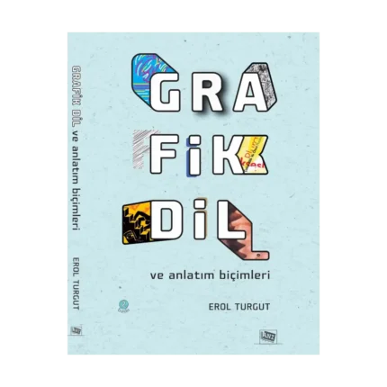 Grafik Dil ve Anlatım Biçimleri