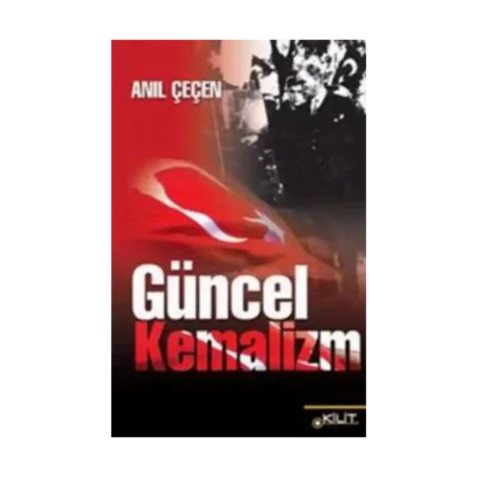 Güncel Kemalizm