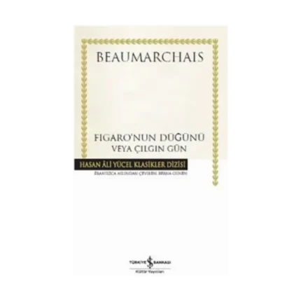 Figaro'nun Düğünü veya Çılgın Gün (Ciltli)