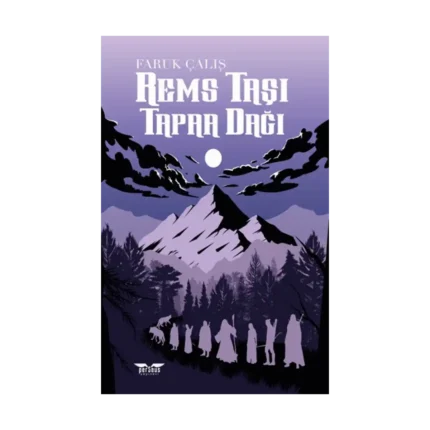 Rems Taşı: Tapaa Dağı