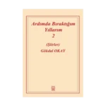 Ardımda Bıraktığım Yıllarım 2