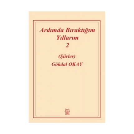 Ardımda Bıraktığım Yıllarım 2