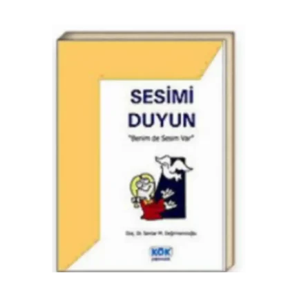 Sesimi Duyun Benim De Sesim Var