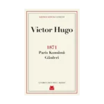 1871 – Paris Komünü Günleri
