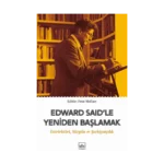 Edward Said'le Yeniden Başlamak