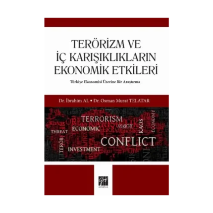 Terörizm ve İç Karışıklıkların Ekonomik Etkileri