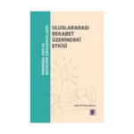 Kurumsal Yapı ve Ekonomik Kırılganlıkların Uluslararası Rekabet Üzerindeki Etkisi
