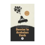 Devrim'in Arabaları Vardı