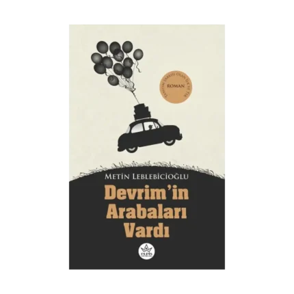 Devrim'in Arabaları Vardı